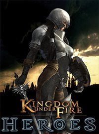 Kingdom Under Fire: Heroes